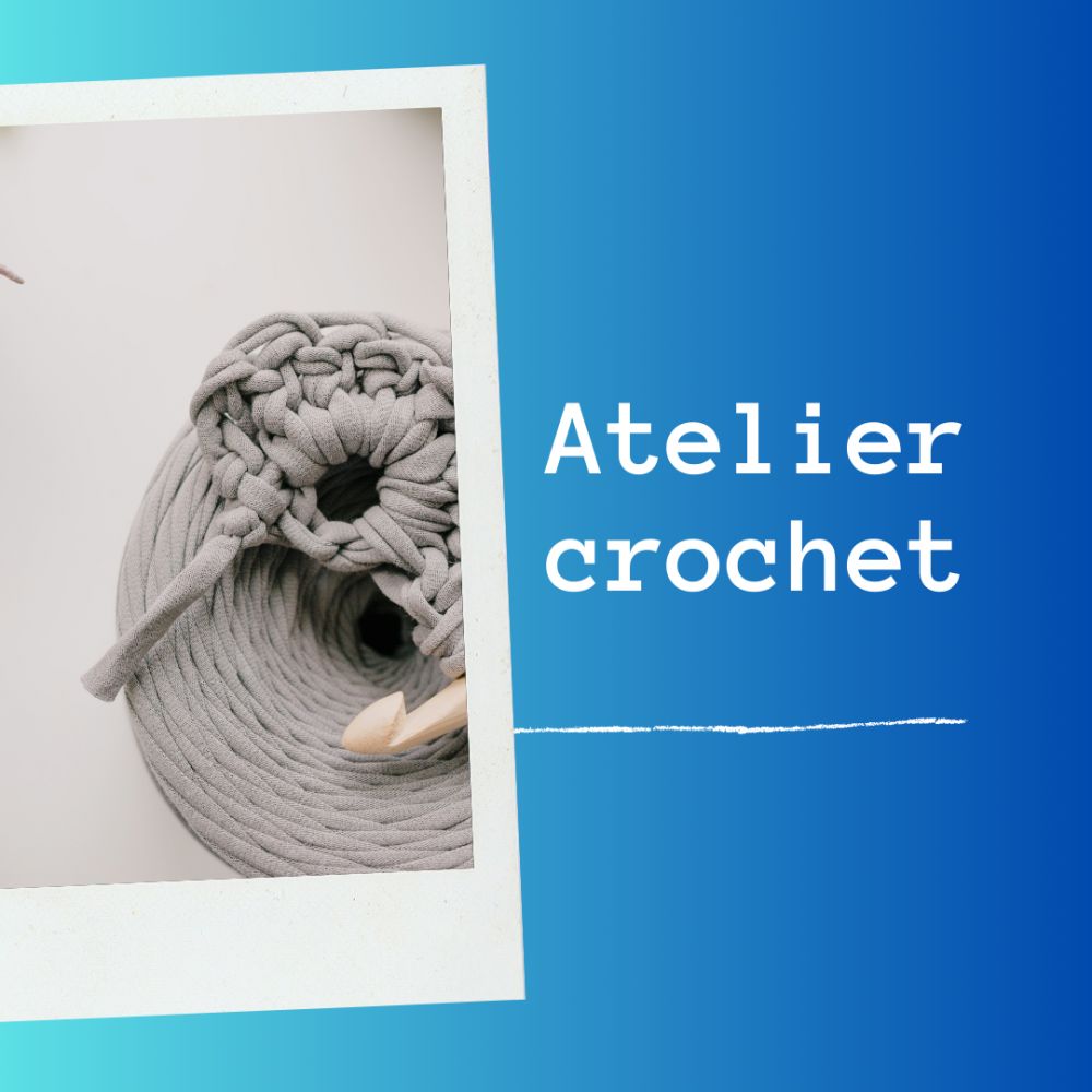 Atelier CROCHET