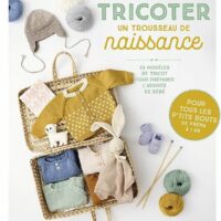 Tricoter un trousseau de naissance