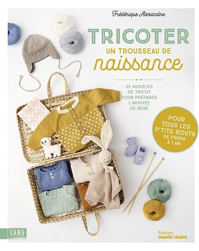 Tricoter un trousseau de naissance