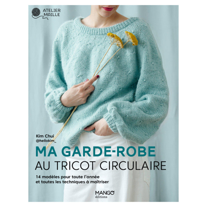 Ma garde-robe au tricot circulaire